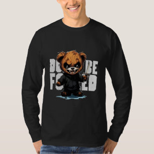 Lass dich nicht täuschen T-Shirt
