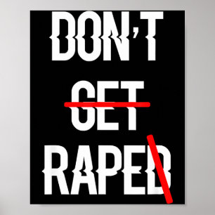 Lass dich nicht vergewaltigen Gleichberechtigung Poster