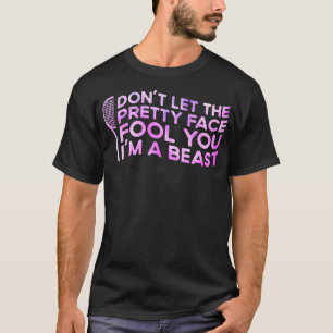 Lass Dich Nicht Von Meinem Hübschen Gesicht Täusch T-Shirt