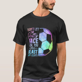 Lass dich nicht von meinem hübschen Gesicht täusch T-Shirt