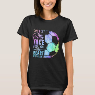 Lass dich von meinem hübschen Gesicht nicht täusch T-Shirt
