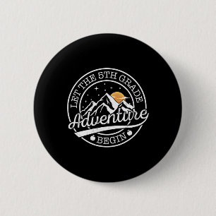 Lass die 5. Klasse Abenteuer beginnen Retro erster Button