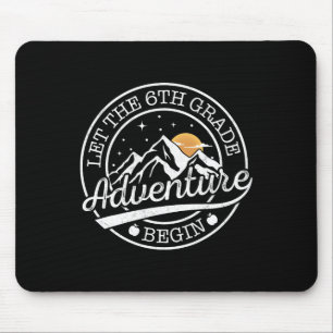 Lass die 6. Klasse Abenteuer beginnen Retro erster Mousepad