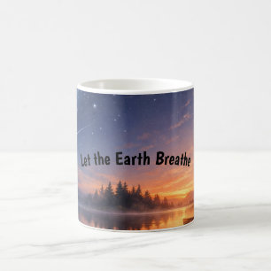 Lass die Erde atmen – Naturelle Kaffeetasse zur Be