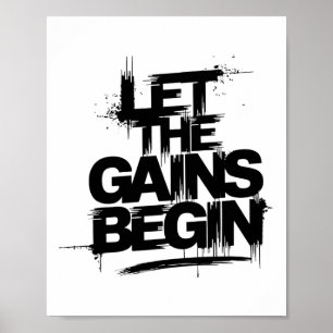Lass Die Gewinne Beginnen Fitnessstudio Bodybuildi Poster