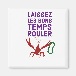 Lass die gute Times Roll! Magnet