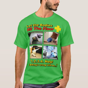 Lass die Leichen auf den Boden und kann nicht aufs T-Shirt