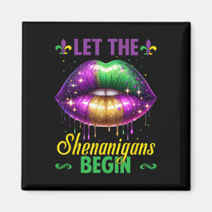 Lass die Shenanigans Begin Mardi Gras Lips Kinder Magnet