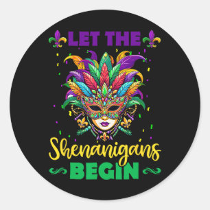 Lass Die Shenanigans Begin Mardi Gras Shirts3 Runder Aufkleber
