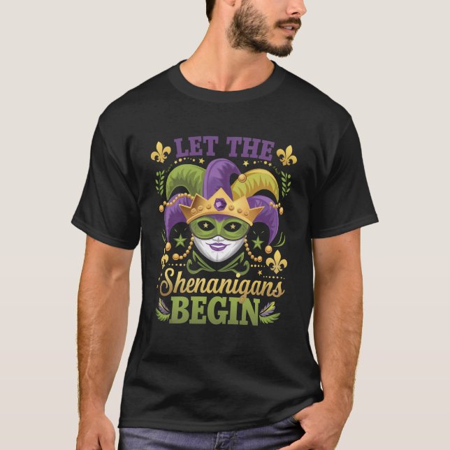 Lass die Shenanigans Begin Mardi Gras T-Shirt (Vorderseite)