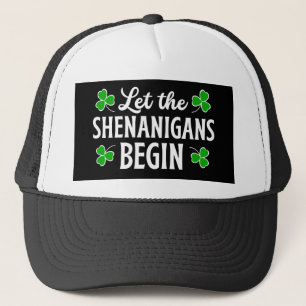 Lass Die Shenanigans beginnen St. Patrick's Day Truckerkappe