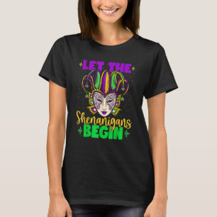 Lass die Shenanigans fangen an Maske Frauen Mädche T-Shirt