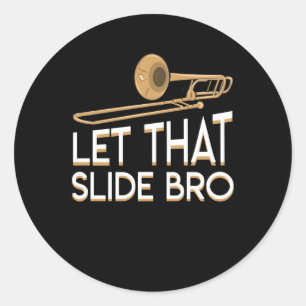 Lass dieses Shirt für den Slide-Bro-Player Runder Aufkleber