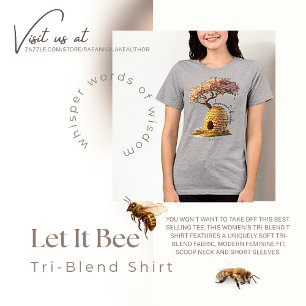'Lass es Biene sein' Tri-Blend Shirt