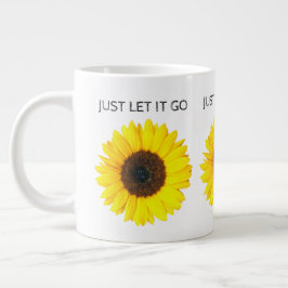 Lass es einfach zu Sonnenblumen Jumbo-Tasse