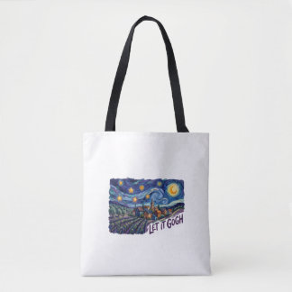 "Lass es Gogh" mit Gogh-Malerei lustigem Wortspiel Tasche