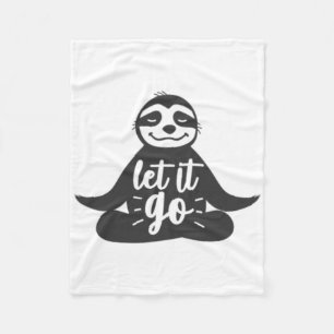 Lass es los Sloth Yoga Yogi Geschenk  Fleecedecke