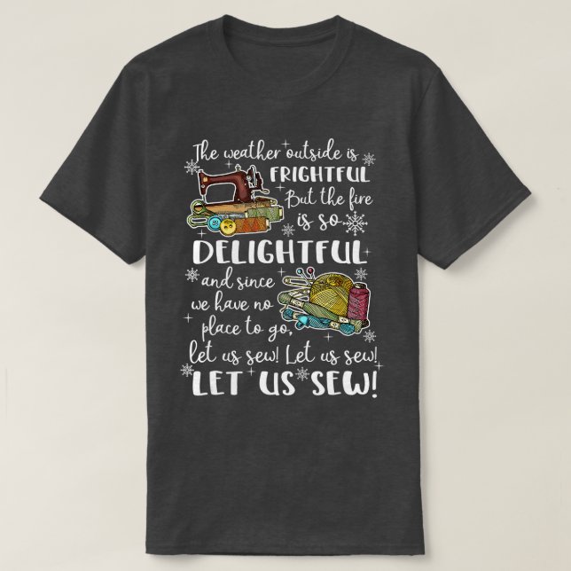 Lass es Nähen Funny Christmas Nähen T-Shirt (Design vorne)