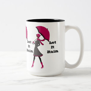 Lass es Regen Lady Zwei Toned Tasse