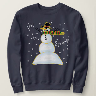 Lass es Schneemann Weihnachten Sweatshirt