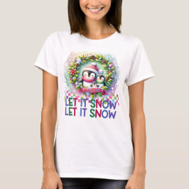 Lass es Schneepinguin Familie Weihnachten T - Shir T-Shirt