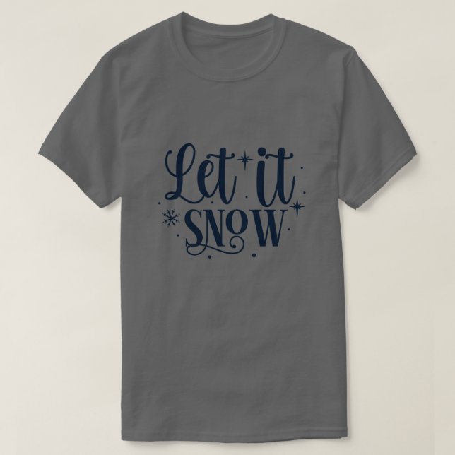 Lass es schneien01 T-Shirt (Design vorne)