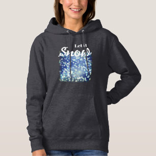 Lass es schneien hoodie