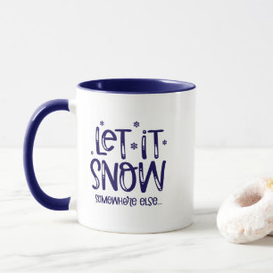 Lass-es-Schneien-Kaffeetasse Tasse