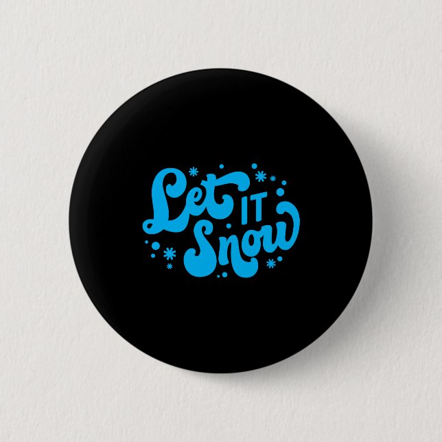 Lass es schneien Winter Design Kleinkind  Button (Vorderseite)