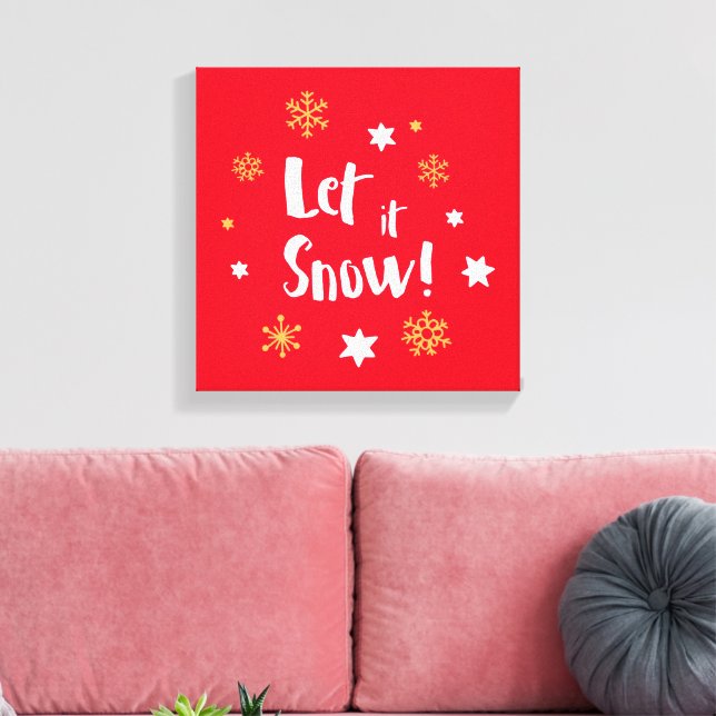 "Lass es schneit!" Calligrafie Christmas Red Leinwanddruck (Insitu (Wohnzimmer))