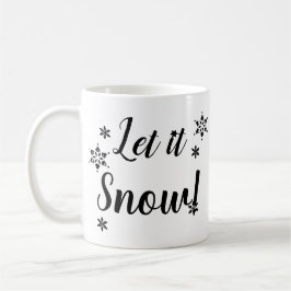 Lass es schneit! - Einfache Version Kaffeetasse