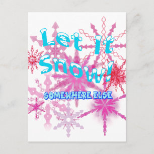 Lass es schneit! Sonst - rosa Schnee Postkarte