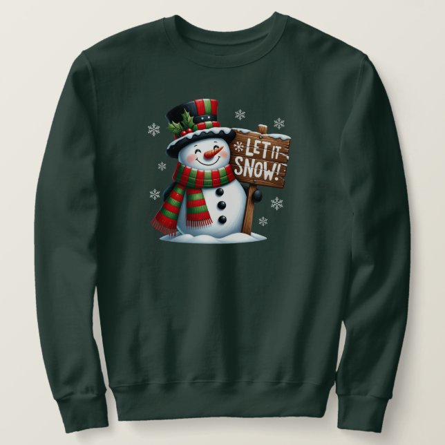 Lass es schneit Sweatshirt. Sweatshirt (Design vorne)