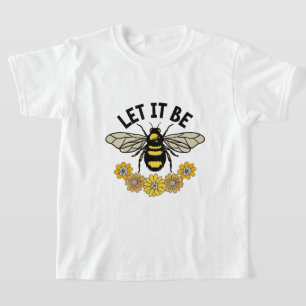 Lass, es sei die Biene der Königin: Stärkung der H T-Shirt