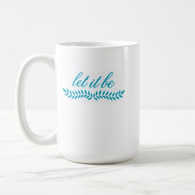 Lass-es-Sein-Tasse Kaffeetasse (Links)