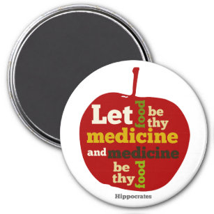 Lass, Essen sei deine Medizin.. Hippokrates Magnet