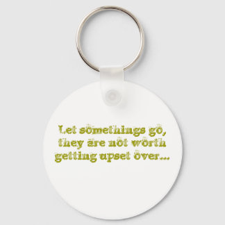 Lass etwas geht schlüsselanhänger