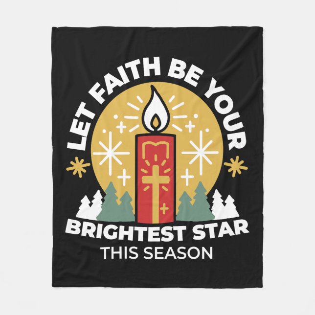 Lass Faith Be Your Brightest Star Candle Art Fleecedecke (Vorderseite)