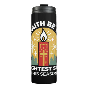 Lass Faith Be Your Brightest Star Candle Art Thermosbecher