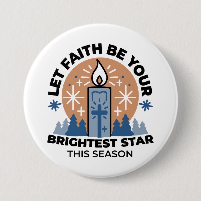 Lass Faith Shine Bright: Winterthema Button (Vorderseite)