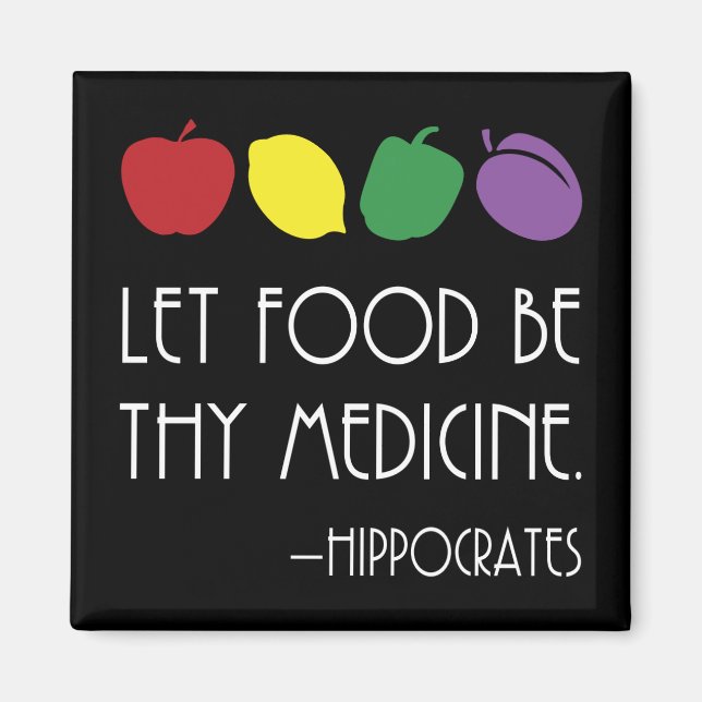 Lass Food Be Medicine Hippocrates with fruit Magnet (Vorne)