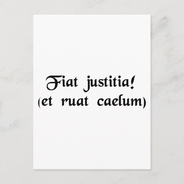 Lass Gerechtigkeit. (obwohl die Himmel fallen) Postkarte (Vorderseite)