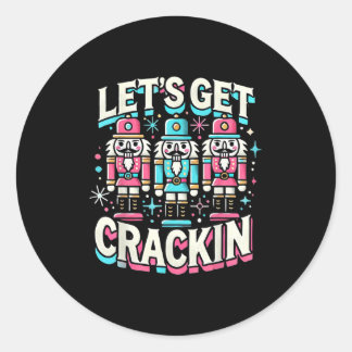 Lass Get Crackin Drei Nutcracker Weihnachten Männe Runder Aufkleber