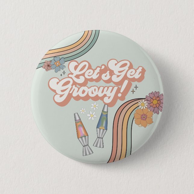 Lass Get Groovy Birthday Party Fevor Button (Vorderseite)