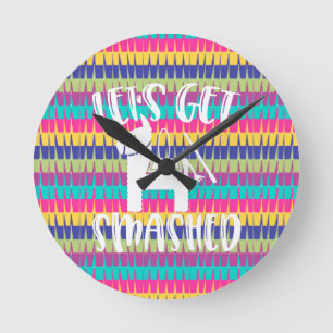 Lass Get Smashed Funny Pinata Runde Wanduhr