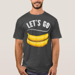 Lass Go Bananen, Funny Frucht Banana Zitat Slogan T-Shirt<br><div class="desc">Lasse Go Bananen,  Funny Fruit Banana Zitat Slogan .</div>