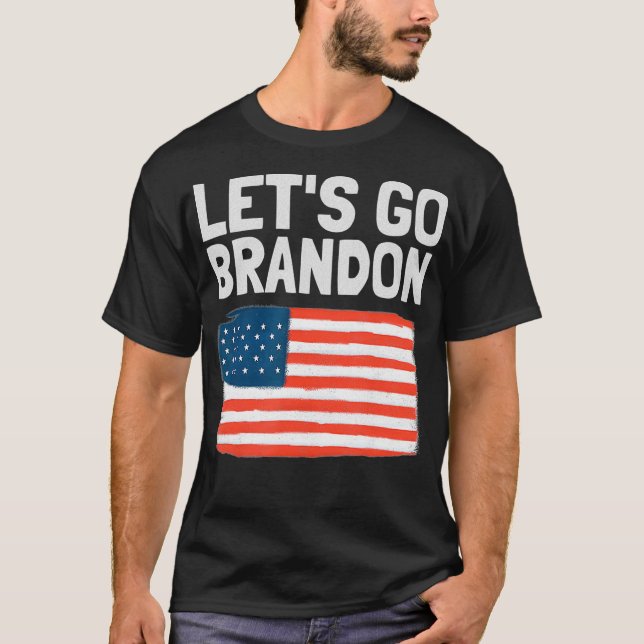 Lass Go Brandon Funny Trending Parody Meme T-Shirt (Vorderseite)