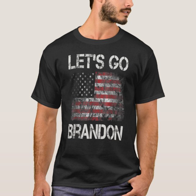 Lass Go Brandon Konservativer Anti-Liberaler Ameri T-Shirt (Vorderseite)