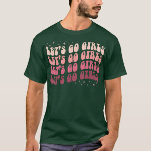 Lass Go Girls Retro Junggeselinnen-Abschied Bride T-Shirt