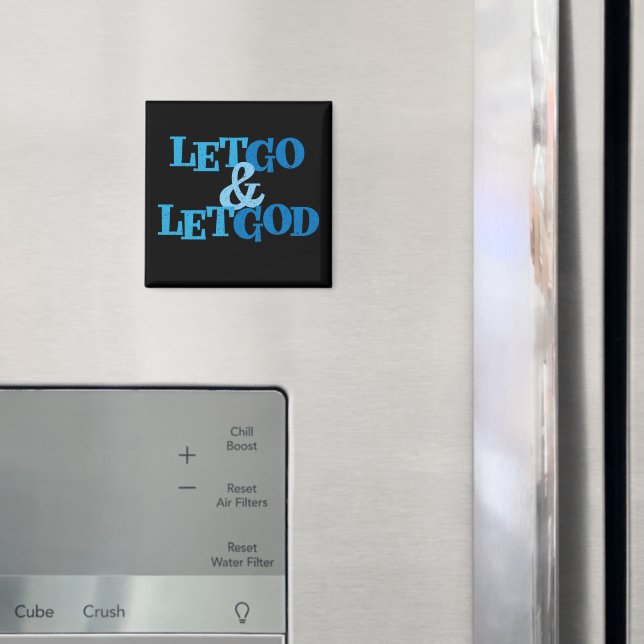 Lass Go & Lass Erholung Gott Slogan Magnet (In Situ (Kühlschrank))